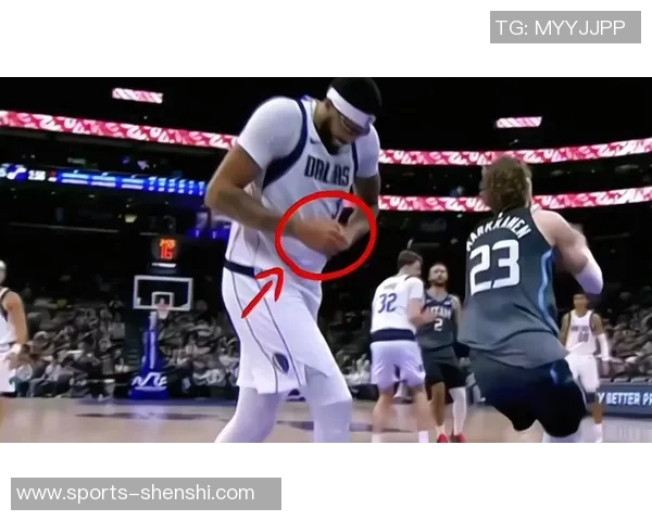 浓眉伤情无碍独行侠将采取谨慎策略确保球员健康